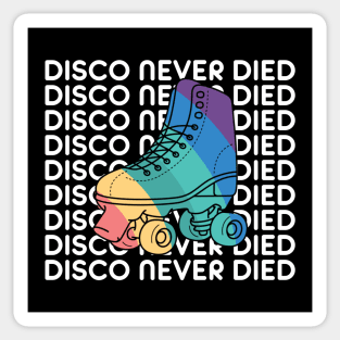 Disco Never Died Sticker